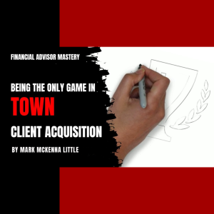 Become The Only Financial Advisor In Town