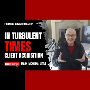 CLIENT ACQUISITION IN TURBULENT TIMES (2024 Best Time ever)- 02/14/2024
