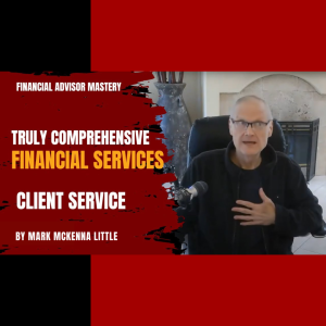 Truly Comprehensive Financial Services, what does that mean?