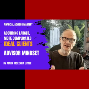 Acquiring Larger More Complicated Ideal Clients