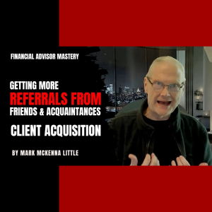 Getting More Referrals From Friends & Acquaintances