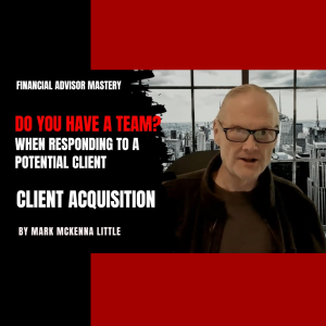 “Do you have a team?” …When a Potential Client Asks